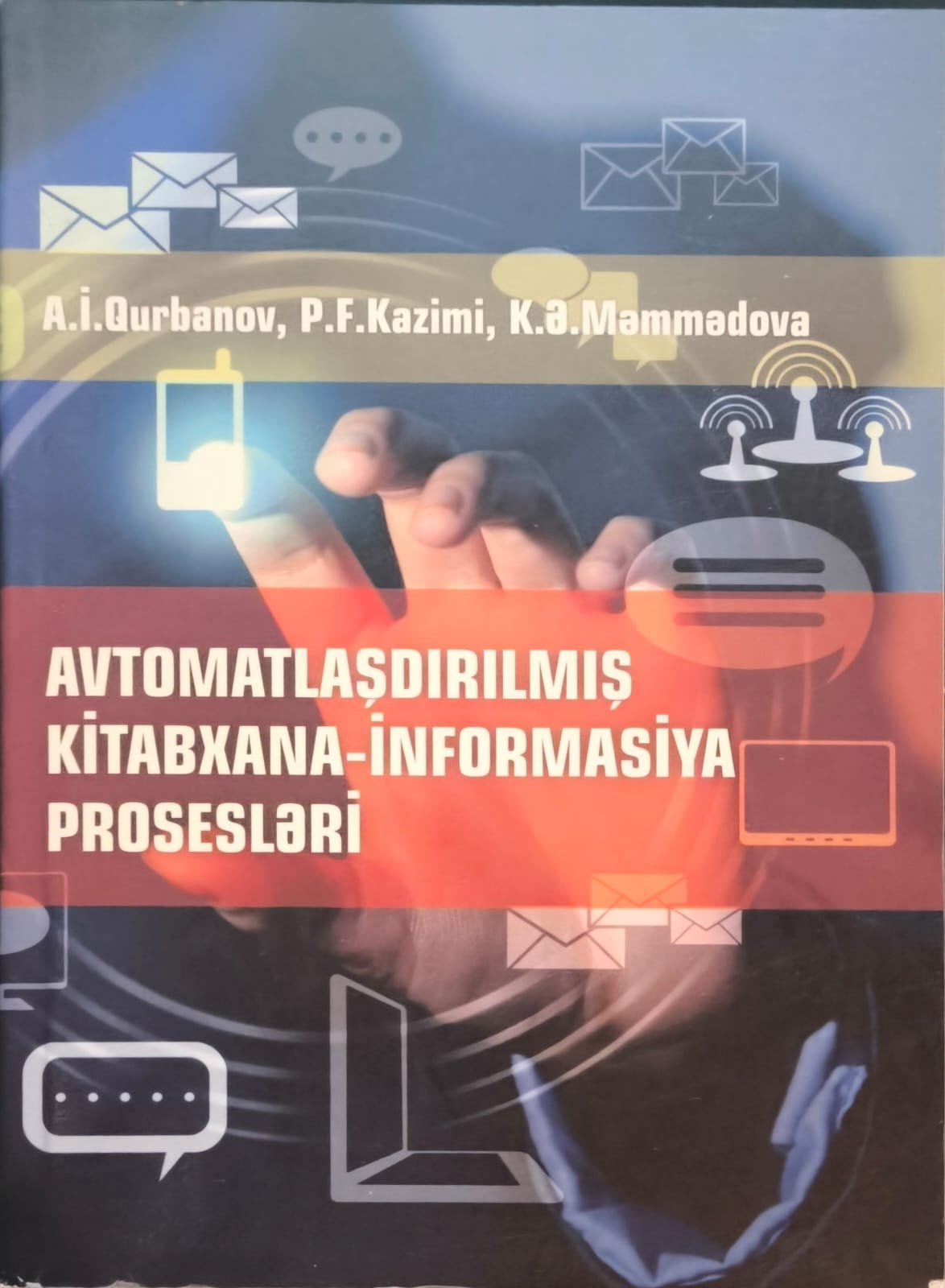 AVTOMATLAŞDIRILMIŞ KİTABXANA-İNFORMASİYA PROSESLƏRİ
